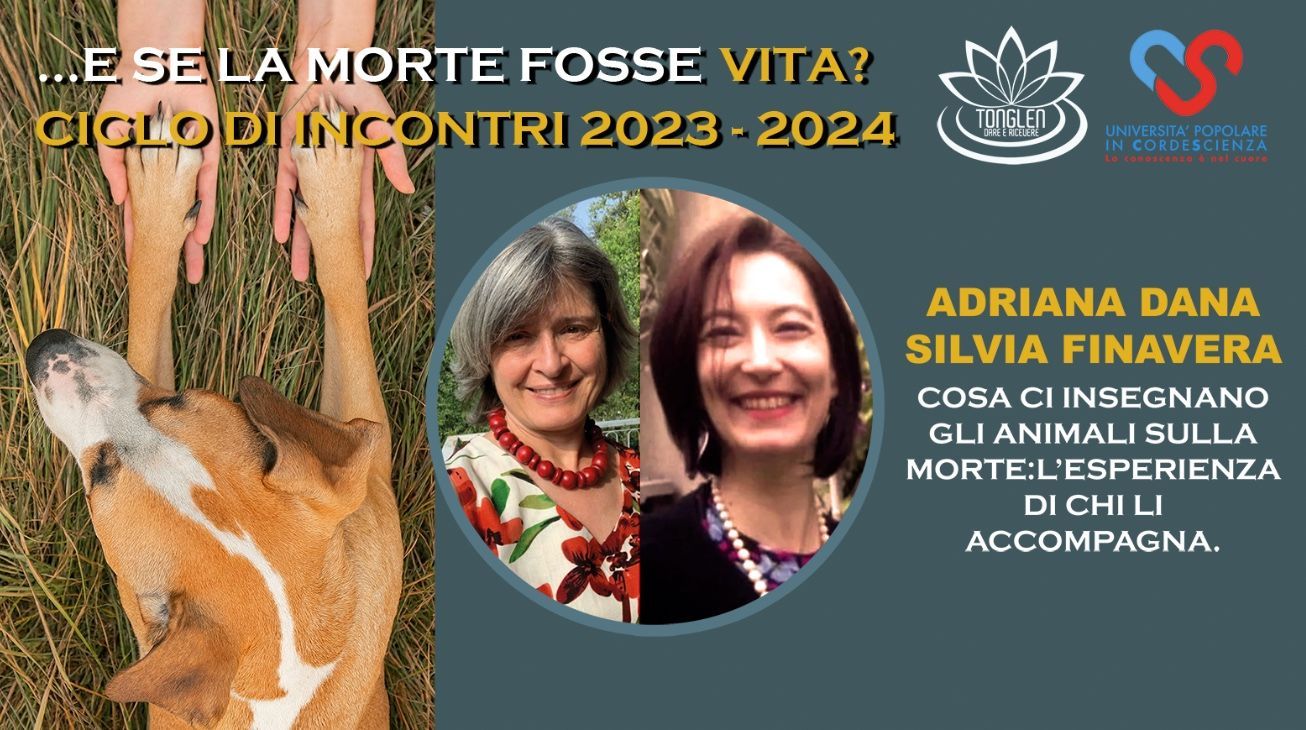 Locandina della conferenza online &laquo;Cosa ci insegnano gli animali sulla morte&raquo; del ciclo &laquo;&hellip;E se la morte fosse vita?&raquo; 2023-2024