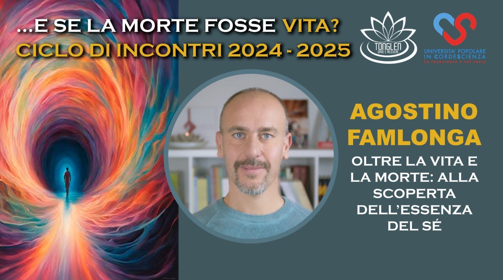Locandina della conferenza online &laquo;Oltre la vita e la morte&raquo; del ciclo &laquo;&hellip;E se la morte fosse vita?&raquo; 2024-2025