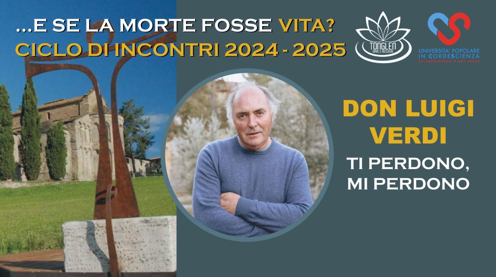 Locandina della conferenza online &laquo;Ti perdono, Mi perdono&raquo; del ciclo &laquo;&hellip;E se la morte fosse vita?&raquo; 2024-2025