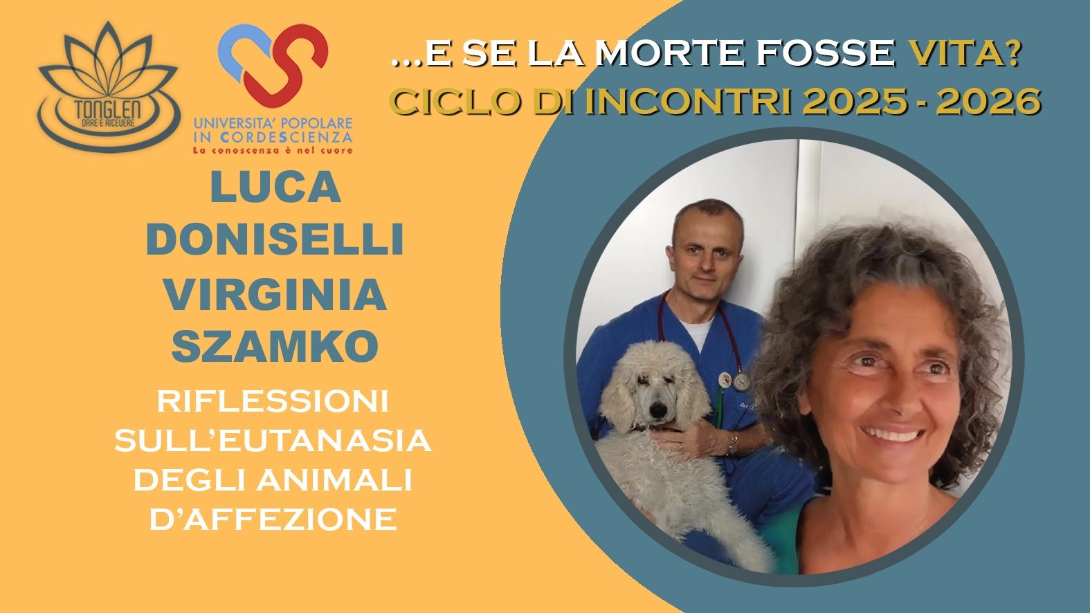 Locandina della conferenza online &laquo;Riflessioni sull'eutanasia degli animali di affezione&raquo; del ciclo &laquo;&hellip;E se la morte fosse vita?&raquo; 2025-2026