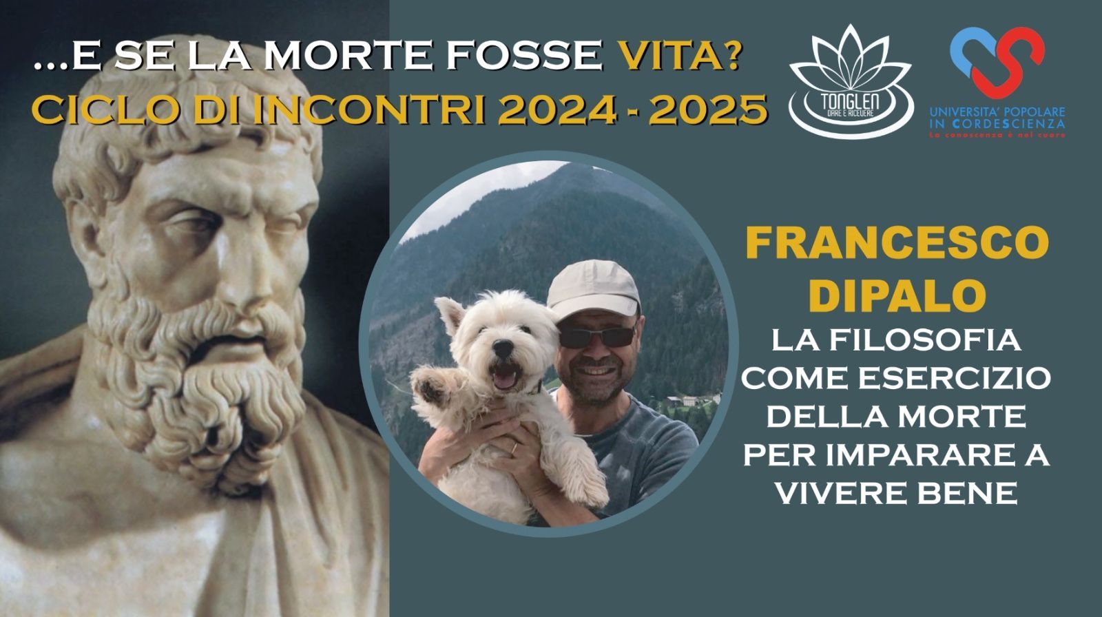Locandina della conferenza online &laquo;La filosofia come esercizio della morte&raquo; del ciclo &laquo;&hellip;E se la morte fosse vita?&raquo; 2024-2025