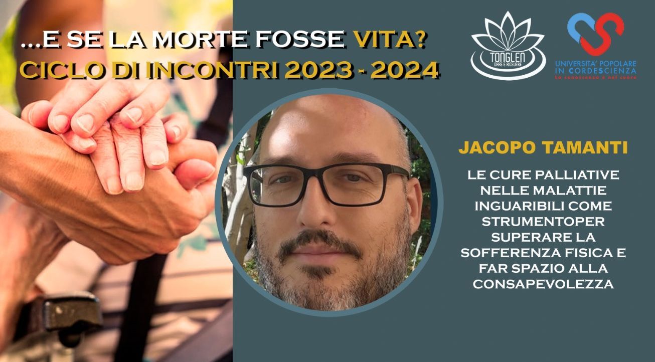 Locandina della conferenza online «Le cure palliative nelle malattie inguaribili» del ciclo «…E se la morte fosse vita?» 2023-2024