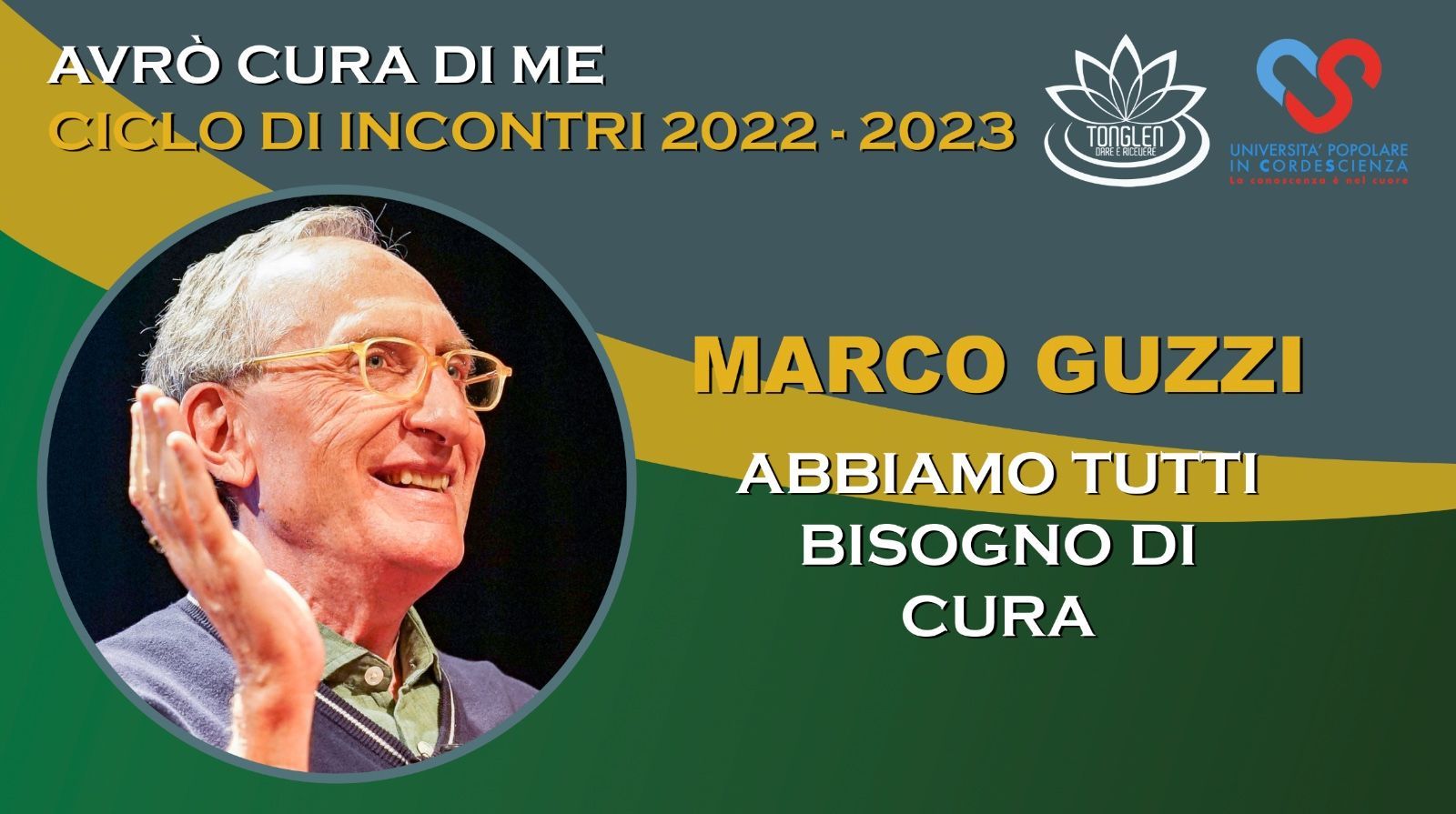 Locandina della conferenza online &laquo;Abbiamo tutti bisogno di cura&raquo; del ciclo &laquo;Avr&ograve; cura di me&raquo; 2022-2023