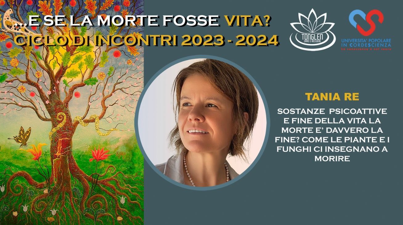 Locandina della conferenza online &laquo;Sostanze psicoattive e fine della vita&raquo; del ciclo &laquo;&hellip;E se la morte fosse vita?&raquo; 2023-2024